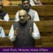 10K new PACS coming up in 24 States & UTs: Shah in Lok Sabha