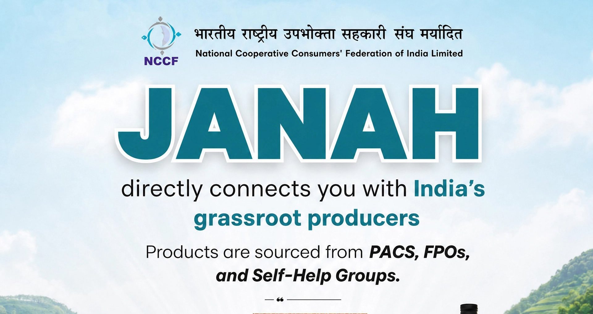 Janah connects PACS, FPOS with Consumers: NCCF